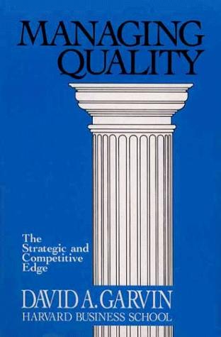 Managing Quality: The Strategic and competitive edge