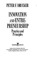 Innovation and entrepreneurship: Practice and Principles