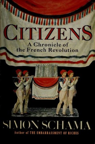 Citizens. A Chronicle of the French Revolution