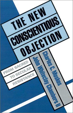 The New Conscientious Objection
