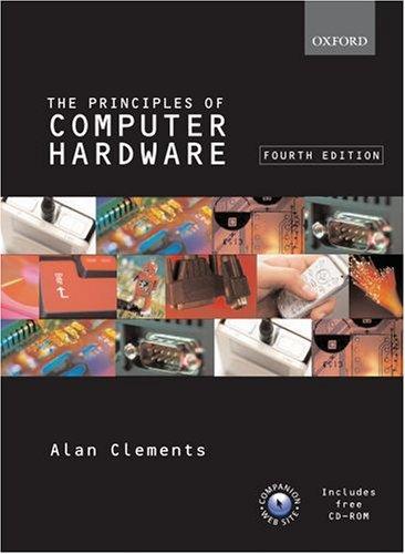 The Principles of Computer Hardware