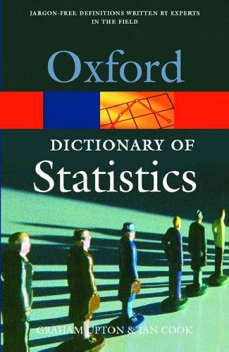A Dictionary of Statistics