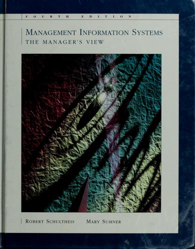 Management information systems: The Manager's view