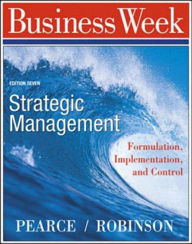 Strategic management:  formulation, implementation, & control