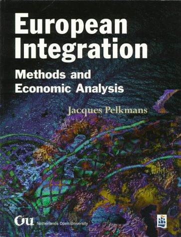 European Integration : Methods and Economic Analysis