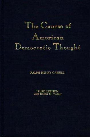 The course of american democratic thought