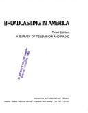 Broadcasting in America: A survey of electronic media