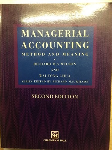 Managerial accounting : Method and meaning