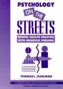 Psychology on The Streets: Mental Health Practice With Homeless Persons