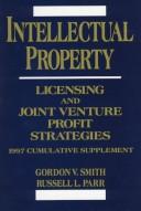 Intellectual Property: Licensing and Joint Venture Profit Strategies