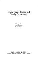 Employment, Stress and Family Functioning