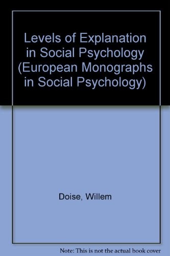 Levels of Explanation in Social Psychology