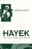 Hayek: The Iron Cage of liberty
