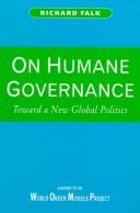 On humane governance: Toward a new global politics