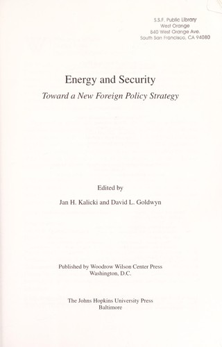 Energy and Security : Toward a New Foreign Policy Strategy