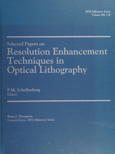 Selected papers on resolution enhancement techniques in optical lithography
