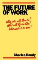 The Future of Work : A Guide to a Changing Society