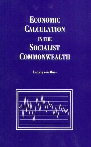 Economic Calculation in the Socialist Commonwealth