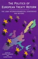 The politics of European treaty reform: The 1996 intergovernmental conference and beyond