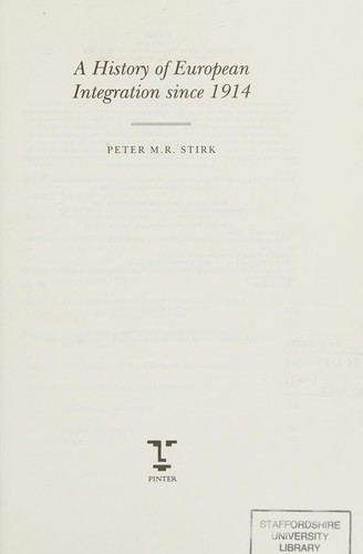 A history of European integration since 1914