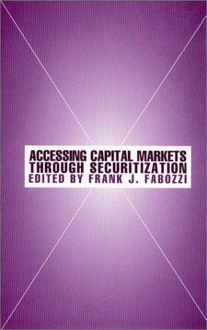 Accessing Capital Markets through Securitization