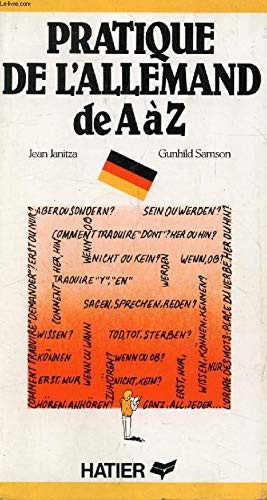 Pratique de l`allemand de A a Z