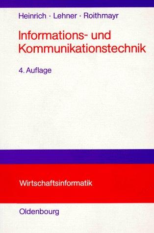 Informations- und Kommunikationstechnik fur Betriebswirte und Wirtschaftsinformatiker