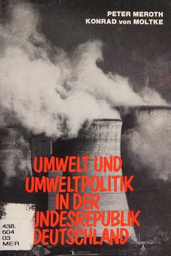 Umwelt und umweltpolitik in der Bundesrepublik Deutschland