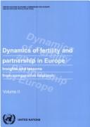 Dynamics of fertility and partnership in Europe : Vol. І -
