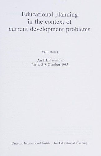 Educational Planning in the context of current development problems : V. 1 -
