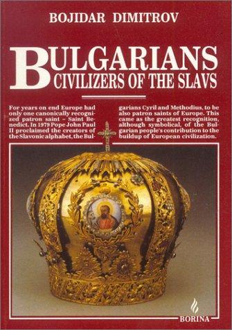 Bulgarians - civilizers of the slavs