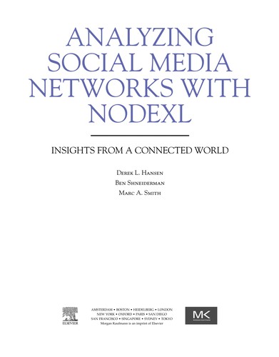 Analyzing social media networks with NodeXL