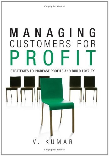 Managing Customers for Profit