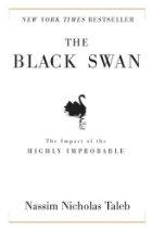 The Black Swan. The Impact of the Highly  Improbable