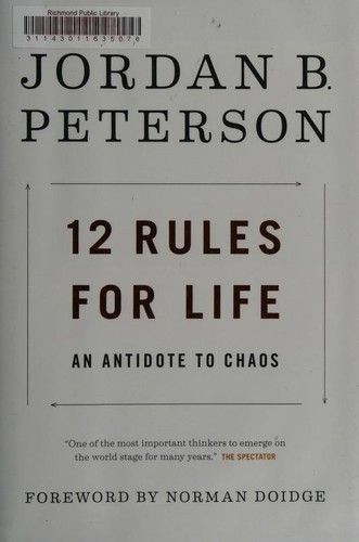 Twelve Rules for Life : An Antidote to Chaos