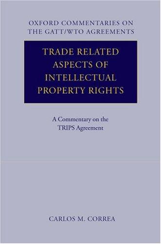 Trade Related Aspects of Intellectual Property Rights