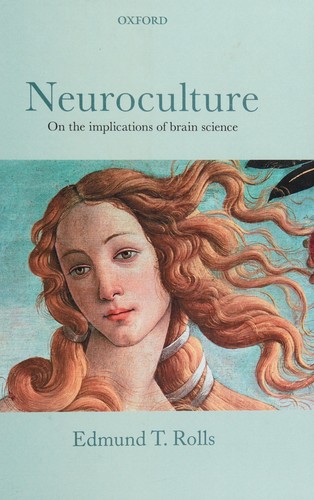 Neuroculture : On the Implications of Brain Science