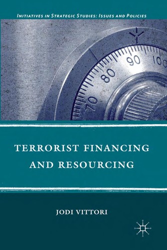 Terrorist Financing and Resourcing