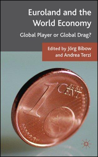 Euroland and the World Economy  : Global Player or Global Drag ?