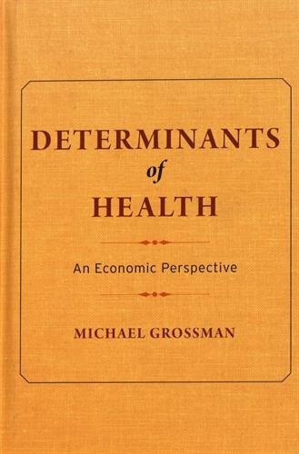 Determinants of Health : An Economic Perspective