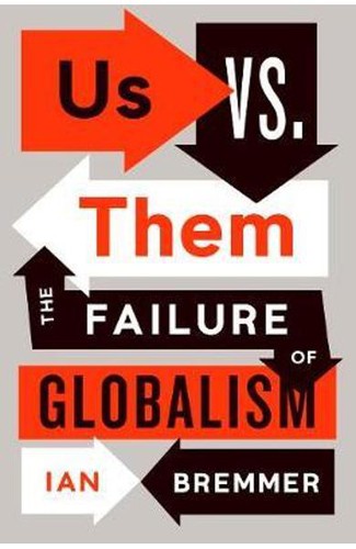 US vs. Them. The Failure of Globalism