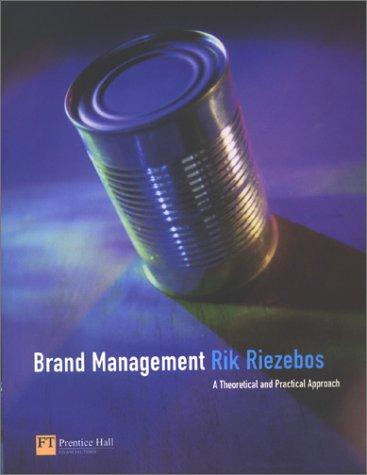 Brand Management. A Theoretical and Practical Approach