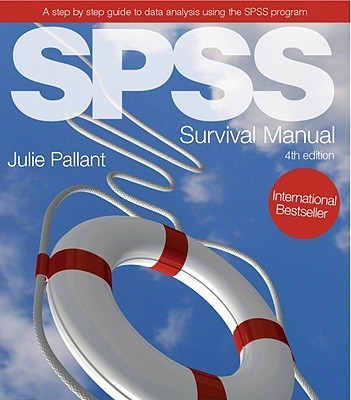 SPSS  Survival Manual : A Step by Step Guide to Data  Analysis using SPSS for Windows