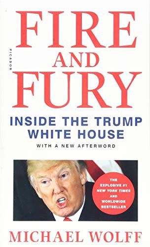 Fire and Fury : Inside the Trump White House