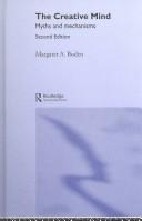 The Creative Mind. Myths and mechanisms