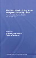 Macroeconomic Policy in the European Monetary Union. From the Old to the New Stability and Growth Pact