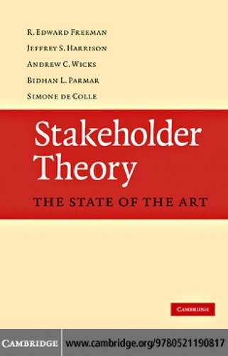 Stakeholder Theory : The State of the Art