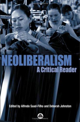 Neoliberalism. A Critical Reader