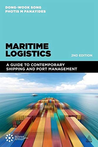 Maritime Logistics. A Guide to contemporary shipping and port management