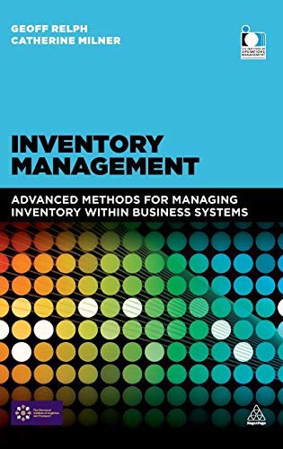 Inventory Management. Advanced methods for managing inventory within business systems